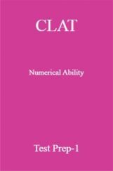 CLAT Numerical Ability Test Prep-1 CLAT Numerical Ability Test Prep-1