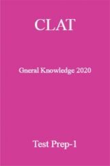 CLAT General Knowledge 2020 Test Prep-1 CLAT General Knowledge 2020 Test Prep-1