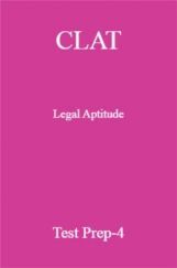 CLAT Legal Aptitude Test Prep-4 CLAT Legal Aptitude Test Prep-4
