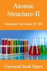 Atomic Structure-II Chemistry Test Series IIT JEE Atomic Structure-II Chemistry Test Series IIT JEE