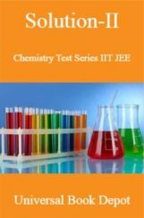 Solution-II Chemistry Test Series IIT JEE Solution-II Chemistry Test Series IIT JEE