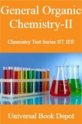 General Organic Chemistry-II Chemistry Test Series IIT JEE General Organic Chemistry-II Chemistry Test Series IIT JEE