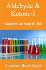 Aldehyde & Ketone-I Chemistry Test Series IIT JEE Aldehyde & Ketone-I Chemistry Test Series IIT JEE