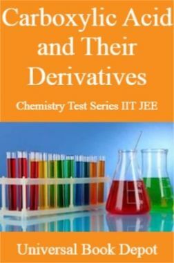 Carboxylic Acid and Their Derivatives Chemistry Test Series IIT JEE