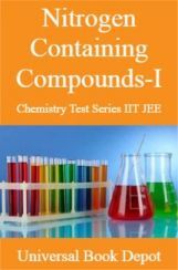 Nitrogen Containing Compounds-I Chemistry Test Series IIT JEE Nitrogen Containing Compounds-I Chemistry Test Series IIT JEE