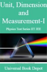 Unit, Dimension and Measurement-I Physics Test Series IIT JEE Unit, Dimension and Measurement-I Physics Test Series IIT JEE