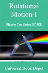 Rotational Motion-I Physics Test Series IIT JEE Rotational Motion-I Physics Test Series IIT JEE