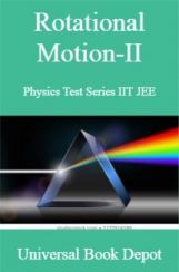Rotational Motion-II Physics Test Series IIT JEE Rotational Motion-II Physics Test Series IIT JEE