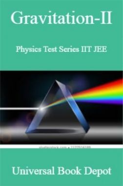 Gravitation-II Physics Test Series IIT JEE