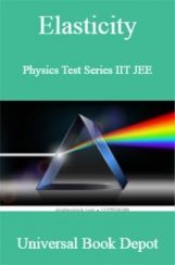 Elasticity Physics Test Series IIT JEE Elasticity Physics Test Series IIT JEE