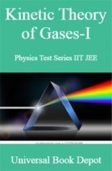Kinetic Theory of Gases-I Physics Test Series IIT JEE Kinetic Theory of Gases-I Physics Test Series IIT JEE