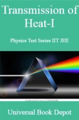 Transmission of Heat-I Physics Test Series IIT JEE Transmission of Heat-I Physics Test Series IIT JEE