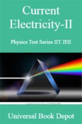 Current Electricity-II Physics Test Series IIT JEE Current Electricity-II Physics Test Series IIT JEE