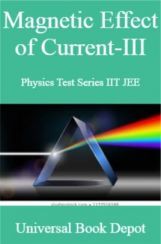 Magnetic Effect of Current-III Physics Test Series IIT JEE Magnetic Effect of Current-III Physics Test Series IIT JEE