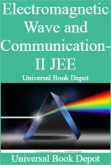 Electromagnetic Wave and Communication-II Physics Test Series IIT JEE Electromagnetic Wave and Communication-II Physics Test Series IIT JEE