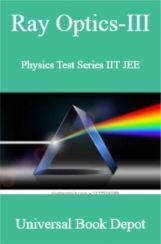 Ray Optics-III Physics Test Series IIT JEE Ray Optics-III Physics Test Series IIT JEE