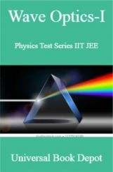 Wave Optics-I Physics Test Series IIT JEE Wave Optics-I Physics Test Series IIT JEE