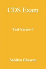 CDS Exam Test Series-5 CDS Exam Test Series-5