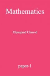 Mathematics Olympiad Class-6 paper-1 Mathematics Olympiad Class-6 paper-1