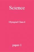 Science Olympiad Class-6 Test Prep-1 Science Olympiad Class-6 Test Prep-1