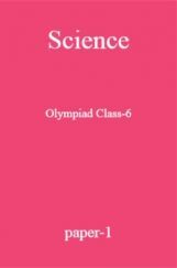 Science Olympiad Class-6 Test Prep-1 Science Olympiad Class-6 Test Prep-1