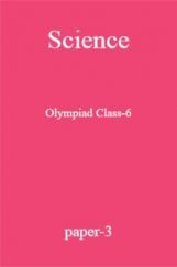 Science Olympiad Class-6 Test Prep-3 Science Olympiad Class-6 Test Prep-3