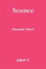 Science Olympiad Class-6 Test Prep-4 Science Olympiad Class-6 Test Prep-4