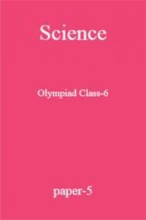 Science Olympiad Class-6 Test Prep-5 Science Olympiad Class-6 Test Prep-5