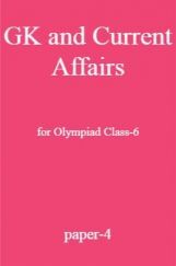 GK and Current Affairs For Olympiad Class-6 Test Prep-4 GK and Current Affairs For Olympiad Class-6 Test Prep-4
