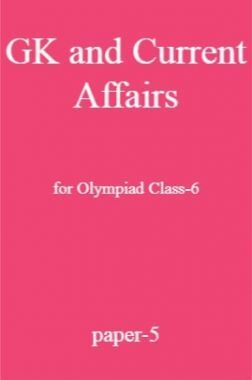 GK and Current Affairs For Olympiad Class-6 Test Prep-5