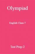 Olympiad English Class-7 Test Prep-2