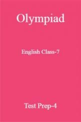 Olympiad English Class-7 Test Prep-4 Olympiad English Class-7 Test Prep-4