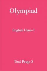 Olympiad English Class-7 Test Prep-5 Olympiad English Class-7 Test Prep-5