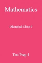 Mathematics Olympiad Class-7 Test Prep-1 Mathematics Olympiad Class-7 Test Prep-1