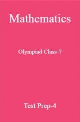 Mathematics Olympiad Class-7 Test Prep-4 Mathematics Olympiad Class-7 Test Prep-4