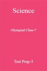Science Olympiad Class-7 Paper-3 Science Olympiad Class-7 Paper-3