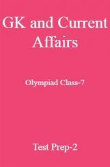 GK and Current Affairs For Olympiad Class-7 Test Prep-2 GK and Current Affairs For Olympiad Class-7 Test Prep-2