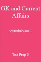 GK and Current Affairs For Olympiad Class-7 Test Prep-3 GK and Current Affairs For Olympiad Class-7 Test Prep-3