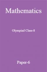 Mathematics Olympiad Class-8 Test Prep-6 Mathematics Olympiad Class-8 Test Prep-6