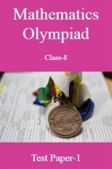 Mathematics Olympiad Class-8 Test Prep-1 Mathematics Olympiad Class-8 Test Prep-1