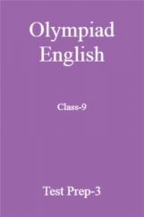 Olympiad English Class-9 Test Prep-3 Olympiad English Class-9 Test Prep-3