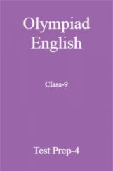 Olympiad English Class-9 Test Prep-4 Olympiad English Class-9 Test Prep-4