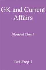 GK and Current Affairs For Olympiad Class-9 Test Prep-1 GK and Current Affairs For Olympiad Class-9 Test Prep-1