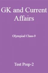 GK and Current Affairs For Olympiad Class-9 Test Prep-2 GK and Current Affairs For Olympiad Class-9 Test Prep-2