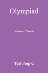Olympiad Science Class-9 Paper-2 Olympiad Science Class-9 Paper-2