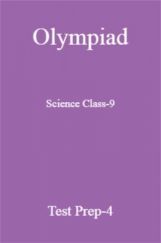 Olympiad Science Class-9 Paper-4 Olympiad Science Class-9 Paper-4