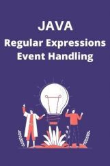 JAVA-Regular Expressions/ Event Handling JAVA-Regular Expressions/ Event Handling