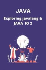 JAVA Test Prep - Exploring javalang & javaio - 2 JAVA Test Prep - Exploring javalang & javaio - 2