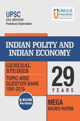 UPSC Prelims Exams Indian Polity & Indian Economy GS 29 Years Mega Solved Papers UPSC Prelims Exams Indian Polity & Indian Economy GS 29 Years Mega Solved Papers