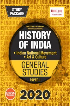 History of India (Indian National Movement, Art & Culture) GS Paper-I 2020